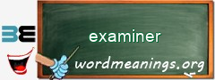 WordMeaning blackboard for examiner